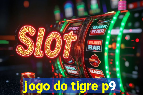 jogo do tigre p9